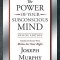 The Power of Your Subconscious Mind