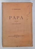PAPA prelucrare dupa IOSIF DE MAISTRE de M. THEODORIAN - CARADA , 1915
