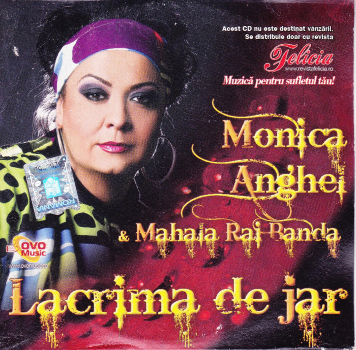 CD Pop: Monica Anghel - Lacrima de jar ( original, stare foarte buna )