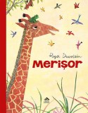 Merisor - Roger Duvoisin - Cartea copiilor