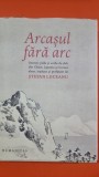 ARCASUL FARA ARC - STEFAN LIICEANU (Poveşti, pilde și vorbe de duh din China, Japonia și Coreea)
