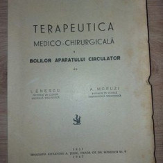 Terapeutica medico-chirurgicala a aparatului circulator- I. Enescu, A. Moruzi