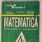 MATEMATICA CLASA A VII A SEMESTRUL I , CHERA ,IONESCU ,VIZUROIU ,CHIRCIU , VALCEANU EDITURA TIPARG COLECTIA MATEMATICA 2000 + 7