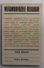 METAMORFOZELE REALULUI - IPOSTAZE ALE REALISMULUI IN ARTELE PLASTICE - SECOLUL XIX de TOMA ROMAN , 1986 foto