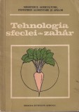 Tehnologia sfeclei de zahar - I. Popovici, Gh. Rizescu, Z. Stanescu, Gh. Clotan