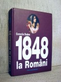 1848 la romani, Vol. III - Cornelia Bodea - Carte Istorie cu Autograf