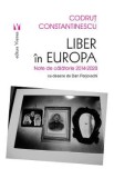 Liber in Europa - Codrut Constantinescu