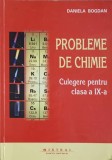 Probleme de Chimie, Clasa a IX-a, Daniela Bogdan, Mistral, 2008, Culegere Chimie, Exercitii Chimie
