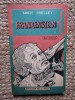 Frankenstein - Mary Shelley, Excelsior Multi Press 1991, Roman Beletristica, 231 Pagini