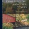 Dumb Foxglove and Other Stories