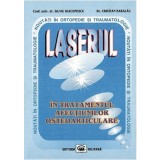 Laserul in tratamentul afectiunilor osteoarticulare | Silviu Diaconescu, Cristian Babalac