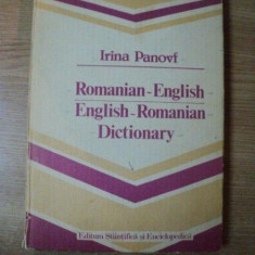 DICTIONARY ROMANIAN - ENGLISH / ENGLISH - ROMANIAN de IRINA PANOVF , Bucuresti 1986