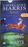 Categoric Moarta - Charlaine Harris - Roman LEDA 2012, 280 pagini, beletristica