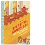Sfarsitul imperiului. O poveste din vremea lui Belsatar - Bradley Booth