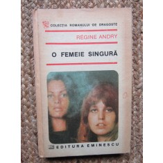 O femeie singura - Regine Andry