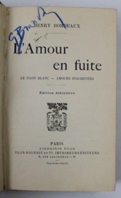 L &amp;#039;AMOUR EN FUITE par HENRY BORDEAUX , EDITIE INTERBELICA foto