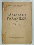 DOCUMENTE SI MARTURII PENTRU ISTORIA ROMANIEI VOLUMUL III , RASCOALA TARANILOR DIN 1907 de MIHAIL ROLLER , 1949