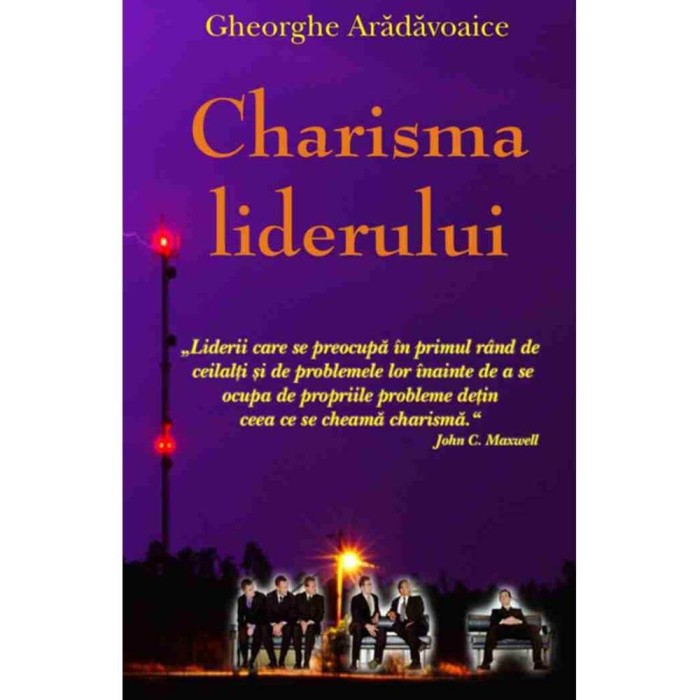 Charisma liderului - Gheorghe Aradavoaice