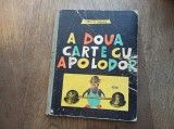 A DOUA CARTE CU APOLODOR - GELLU NAUM / 1964 * COPERTI CARTONATE