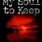 My Soul to Keep