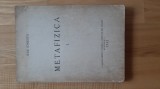 Nae Ionescu - Metafizica ( 1942 ) prima editie , princeps