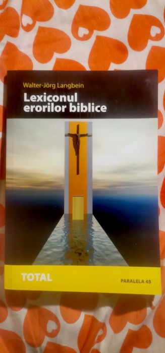 Walter-Jorg Langbein - Dicționarul erorilor biblice