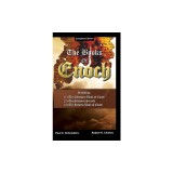 The Books of Enoch: Complete edition: Including (1) The Ethiopian Book of Enoch, (2) The Slavonic Secrets and (3) The Hebrew Book of Enoch