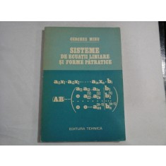 SISTEME DE ECUATII LINIARE SI FORME PATRATICE - Cerchez MIHU