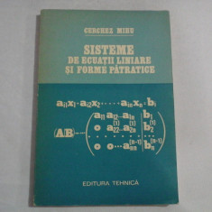 SISTEME DE ECUATII LINIARE SI FORME PATRATICE - Cerchez MIHU