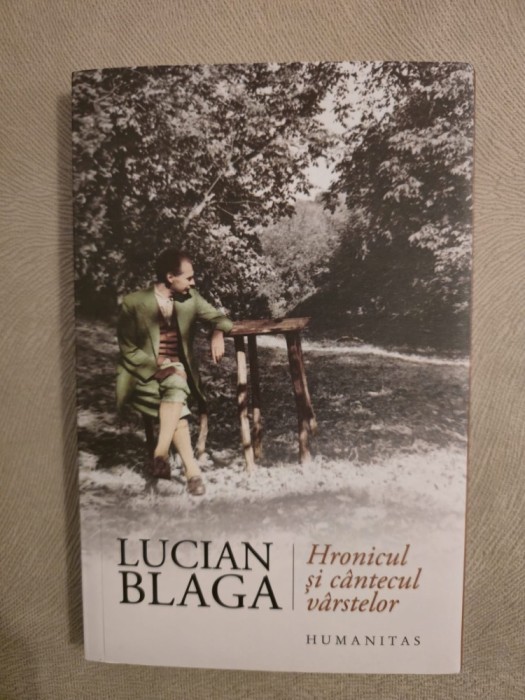 Hronicul si cantecul varstelor - Lucian Blaga ~ editia 2018