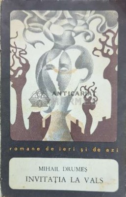 Invitatia la vals - Mihail Drumes ($I27) foto