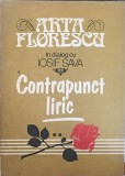 Contrapunct Liric - Arta Florescu &amp; Iosiv Sava, Muzicala 1986, Carte Arta Muzicala, Romana, 241 pagini