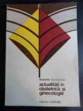 Actualitati In Obstetrica Si Ginecologie - Henriette Ciortoloman ,546845