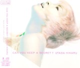 Utada Hikaru - Can You Keep A Secret?, CD