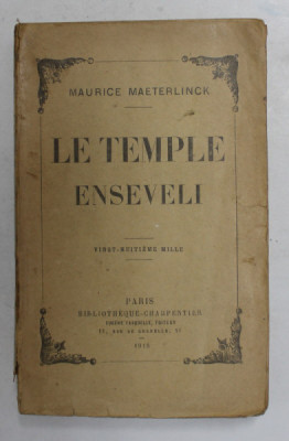 LE TEMPLE ENSEVELI par MAURICE MAETERLINCK , 1918 foto