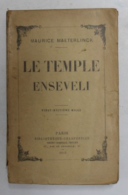 LE TEMPLE ENSEVELI par MAURICE MAETERLINCK , 1918 foto