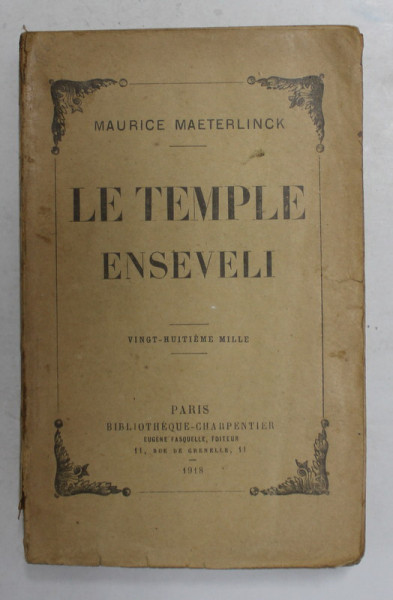 LE TEMPLE ENSEVELI par MAURICE MAETERLINCK , 1918