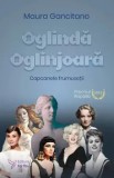 Cumpara ieftin Oglinda oglinjoara. Capcanele frumusetii/Maura Gancitano