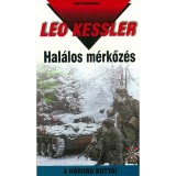 Hal&aacute;los m&eacute;rkőz&eacute;s - A h&aacute;bor&uacute; kuty&aacute;i 32. - Leo Kessler