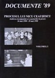Procesul lui Nicu Ceausescu, vol. 1. Audierea inculpatului si a martorilor in proces (26 mai 1990 - 29 mai 1990)