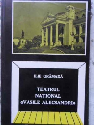 TEATRUL NATIONAL &amp;quot;VASILE ALECSANDRI&amp;quot;-ILIE GRAMADA-221989 foto