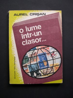 O lume intr-un clasor . . . - Aurel Crisan foto