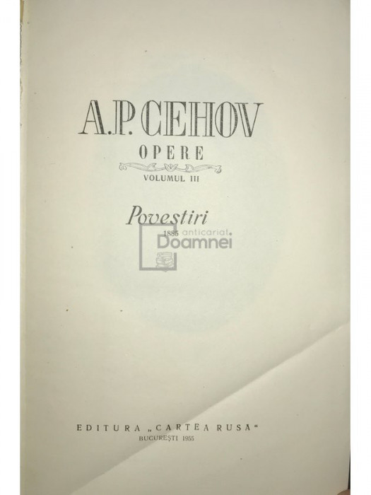 A. P. Cehov - Opere, vol. 3 (editia 1955)