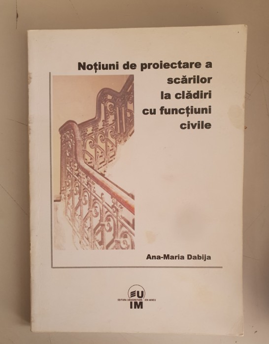 Ana Maria Dabija - Notiuni de proiectare a scarilor la cladiri cu functiuni