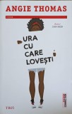 Ura cu care lovesti - Angie Thomas, Editura Trei, 2018, Fiction Connection, Roman, 443 pagini