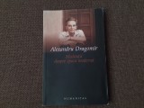 Alexandru Dragomir - Meditatii despre epoca moderna