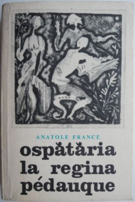 Ospataria la regina Pedauque &amp;ndash; Anatole France foto