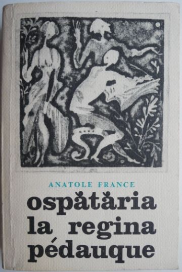 Ospataria la regina Pedauque &ndash; Anatole France