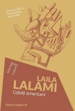 Ceilalti americani Laila Lalami Carti Fictiune Roman Paperback Brosat Paralela 45