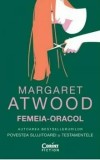Cumpara ieftin Femeia - Oracol/Margaret Atwood